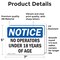 Signmission No Operators Under 18 Years Of Age OSHA Notice Sign, Vinyl Decal, 7in W x 5in L, 2PK OS-2PACK-NS-D-57-L-16153 - alternate 5